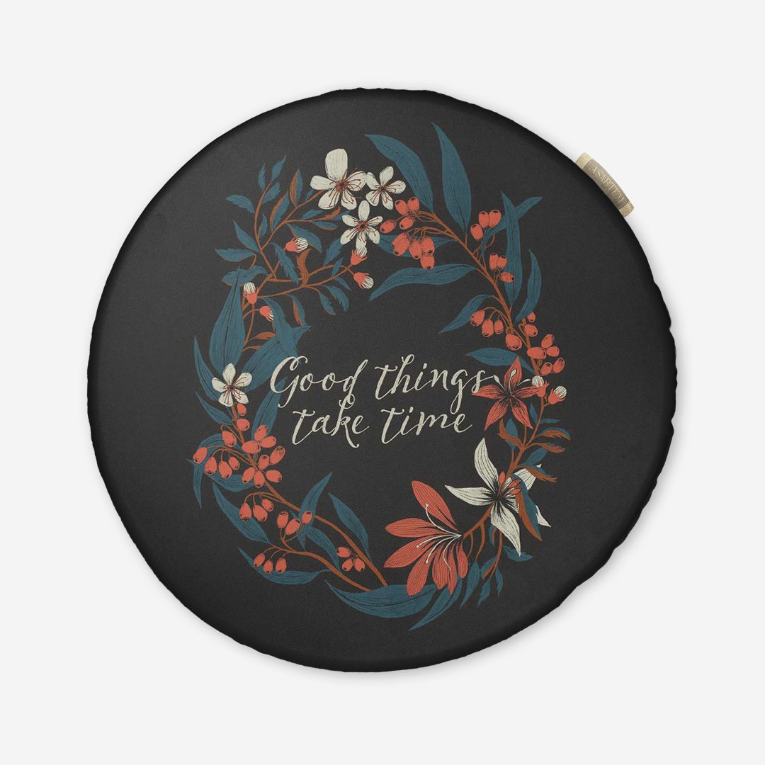 Poduszka na krzesło - Good Things Take Time - obrazek 6