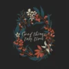 Serwetki - Good Things Take Time - obrazek 2
